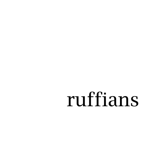 ruffians